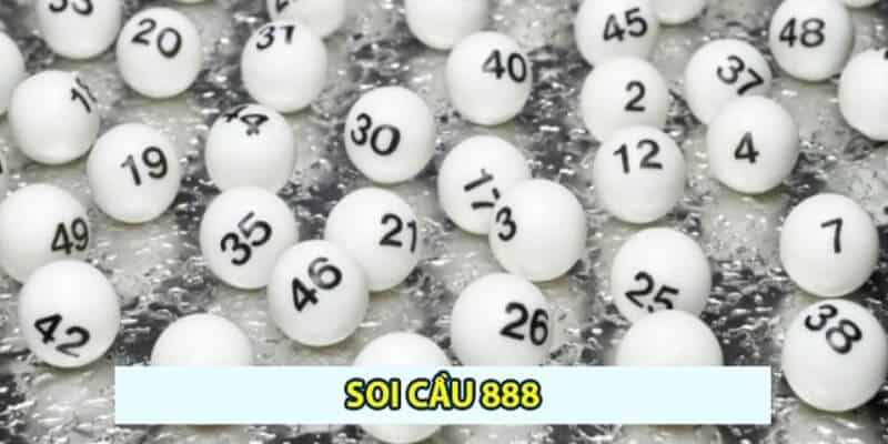 Soi cầu 888 cung cấp kiến thức soi cầu chuẩn cho người chơi lô đề