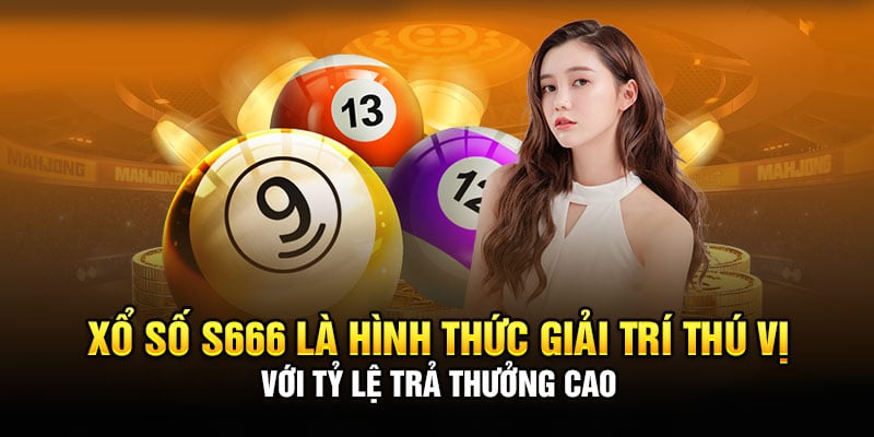 Một số lưu ý khi tham gia chơi xổ số S666