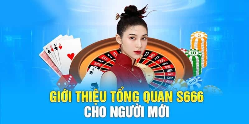 Nhà cái s666 đa dạng các trò chơi cá cược