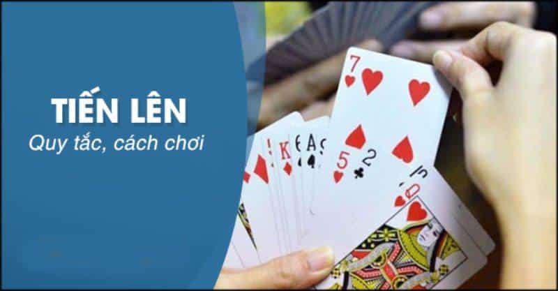 Cách chơi chuẩn tiến lên online